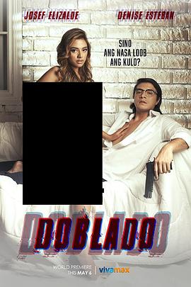 91九色视频《多布拉多 Doblado》免费在线观看