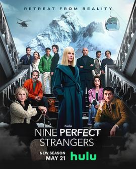 91九色视频《九个完美陌生人 第二季 Nine Perfect Strangers Season 2》免费在线观看