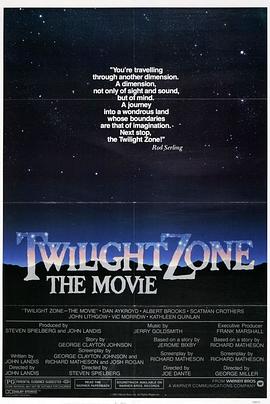 91亚色传媒《阴阳魔界 Twilight Zone: The Movie》免费在线观看